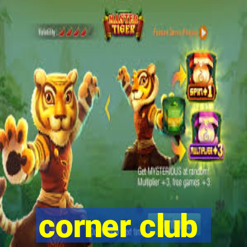 corner club